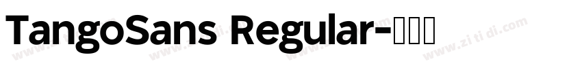 TangoSans Regular字体转换